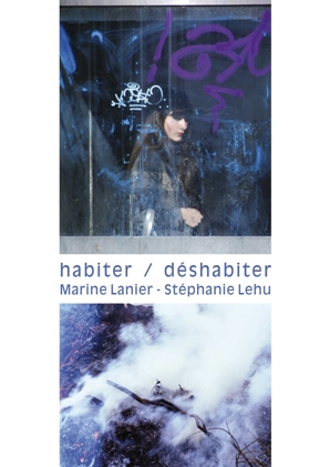 Exposition "Habiter / Déshabiter" 